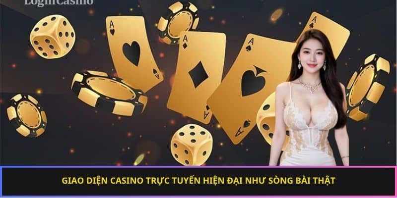 Giao diện casino trực tuyến hiện đại như sòng bài thật